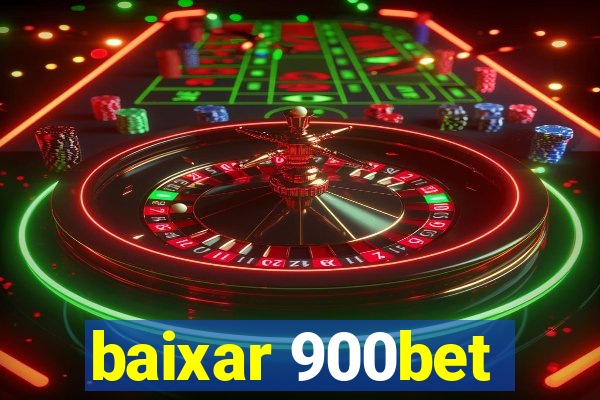 baixar 900bet